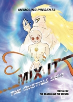 Mix It The Crystals Saga Tale 1 The Tale of the Dragon and the Wizard